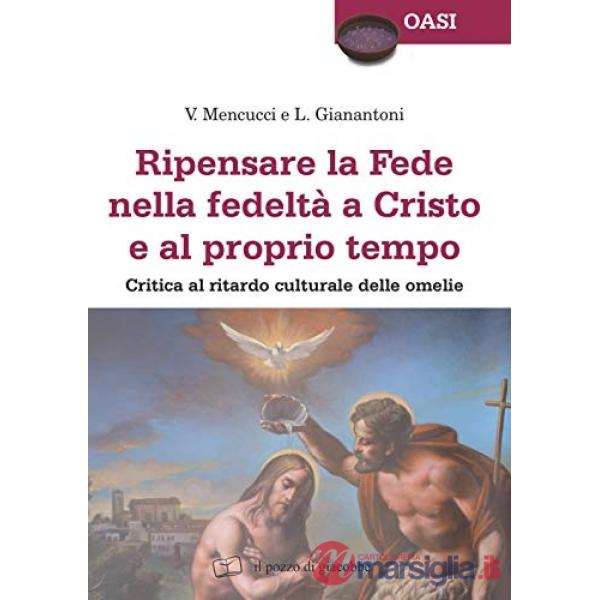 Ripensare la fede nella fedeltà a Cristo e al proprio tempo. Critica al ritardo 