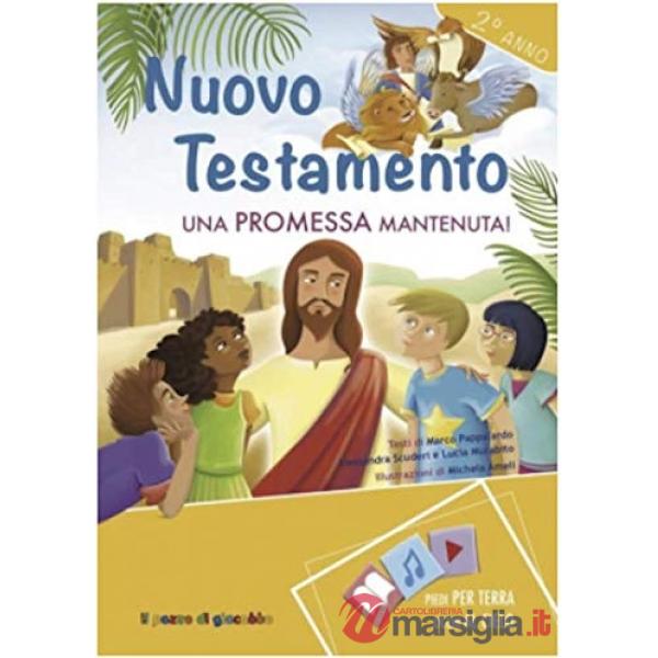 Nuovo testamento. Promessa mantenuta! 2° anno