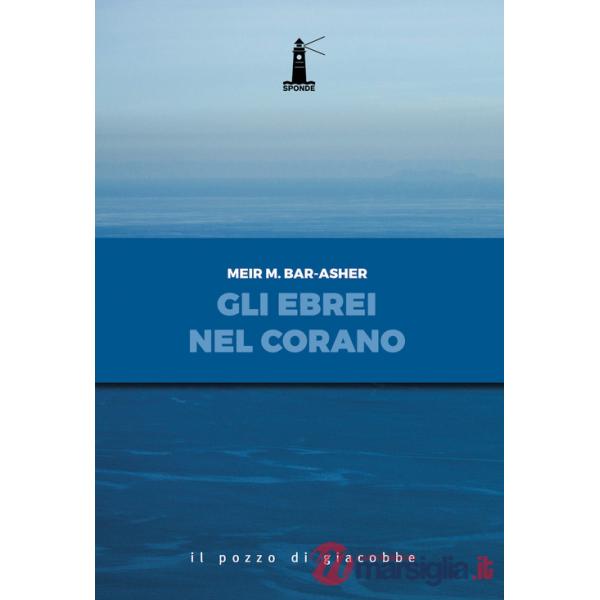 Ebrei nel Corano (Gli)