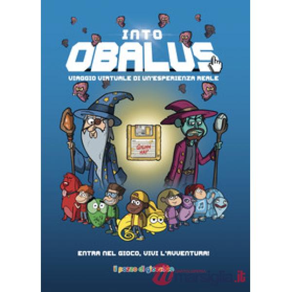 Into Obalus. Viaggio virtuale di un'esperienza reale