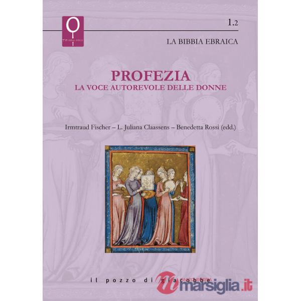 Profezia. La voce autorevole delle donne
