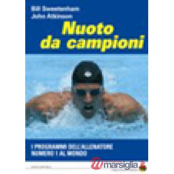 Nuoto da campioni. I programmi dell'allenatore numero 1 al mondo