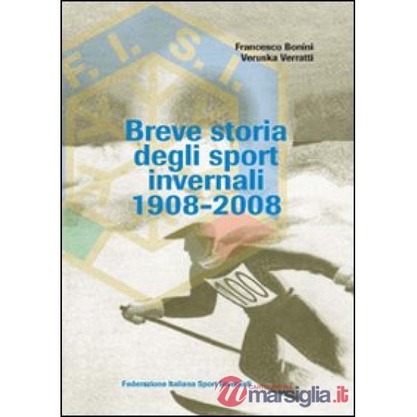 Breve storia degli sport invernali (1908-2008)
