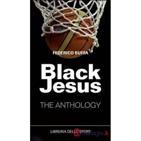 Black Jesus. The anthology