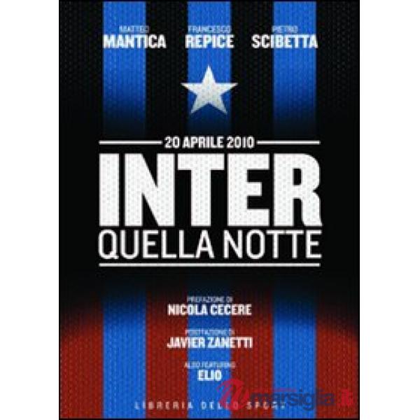 Inter. Quella notte. 20 aprile 2010