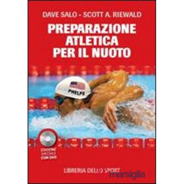 Preparazione atletica per il nuoto. Con DVD (La)