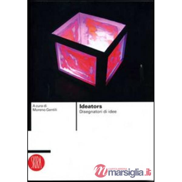Ideators. Disegnatori di idee
