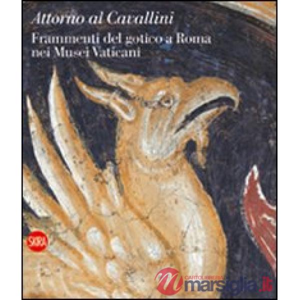 Attorno al Cavallini. Frammenti del gotico a Roma nei Musei Vaticani