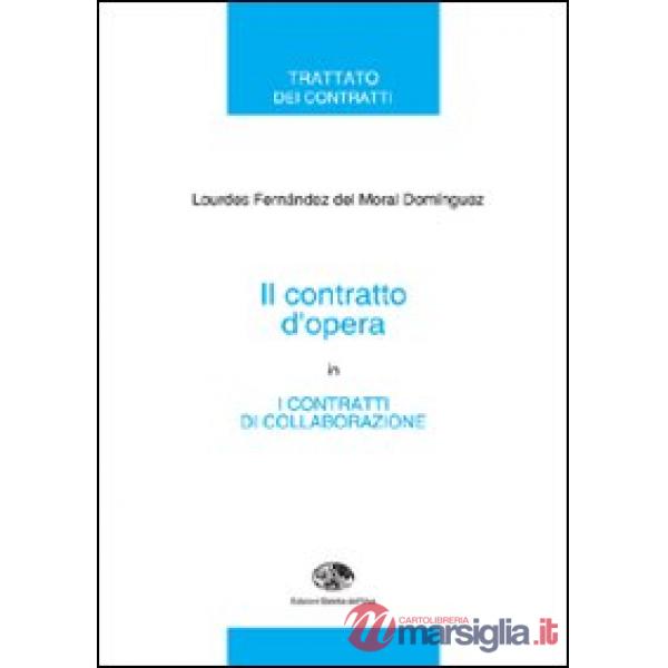 Contratto d'opera in «I contratti di collaborazione» (Il)