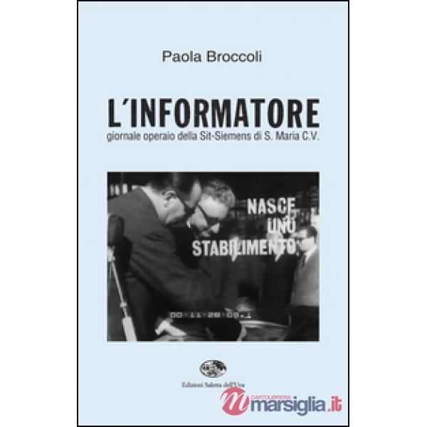 Informatore. Giornale operaio della Sit-Siemens di S. Maria C. V. (L')