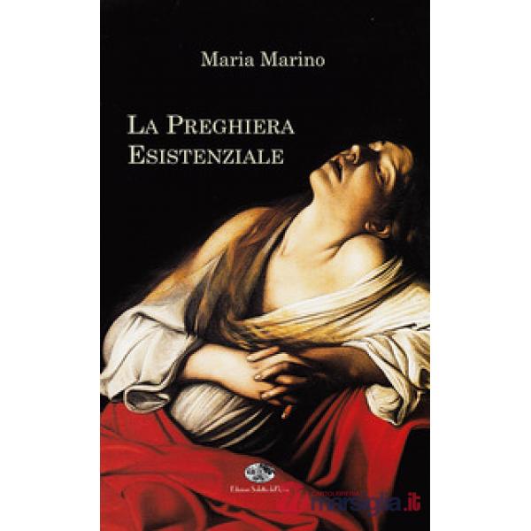Preghiera esistenziale (La)