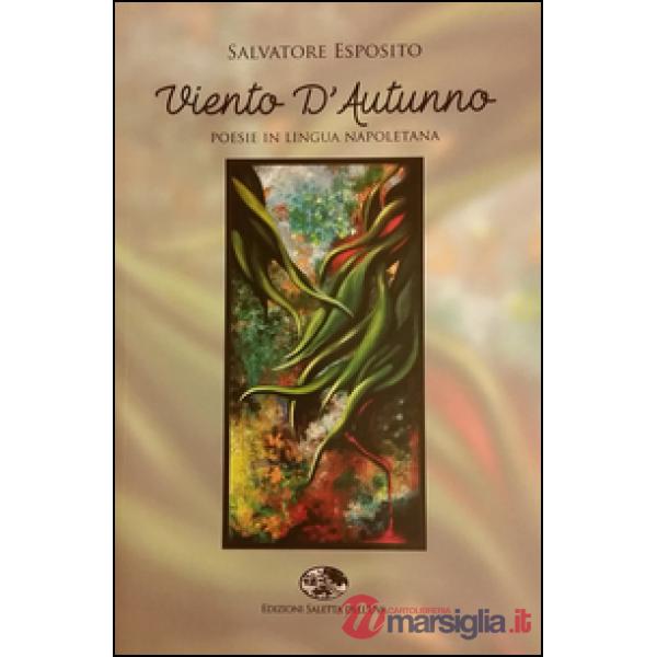 Viento d'autunno. Poesie in lingua napoletana