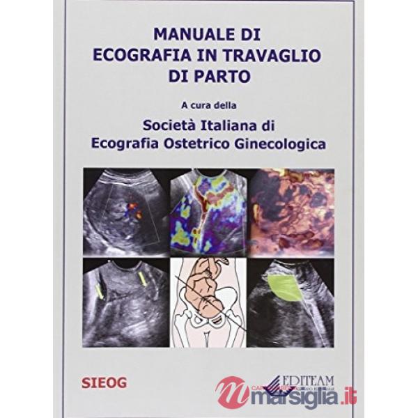Manuale Ecografia Travaglio Parto