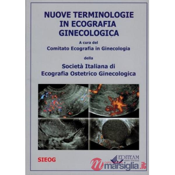 Nuove terminologie in ecografia ginecologica
