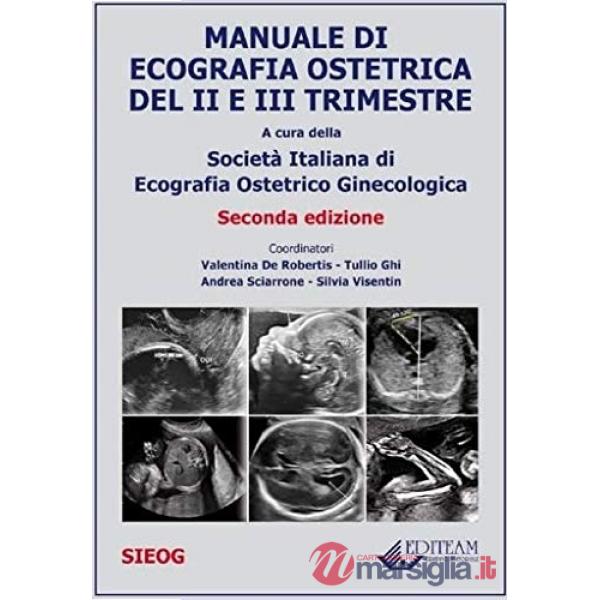 Manuale di ecografia ostetrica. Nuova ediz.