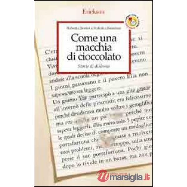 Come una macchia di cioccolato. Storie di dislessie