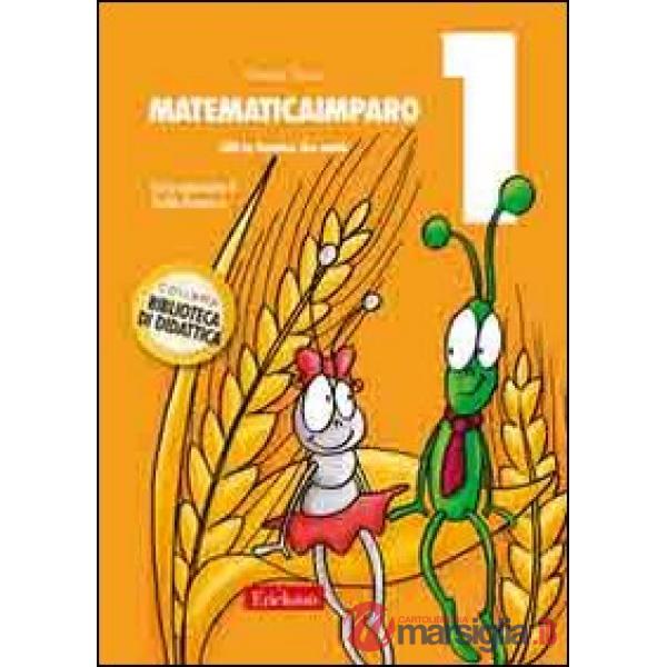 MatematicaImparo. Vol. 1: Lilli la formica che conta