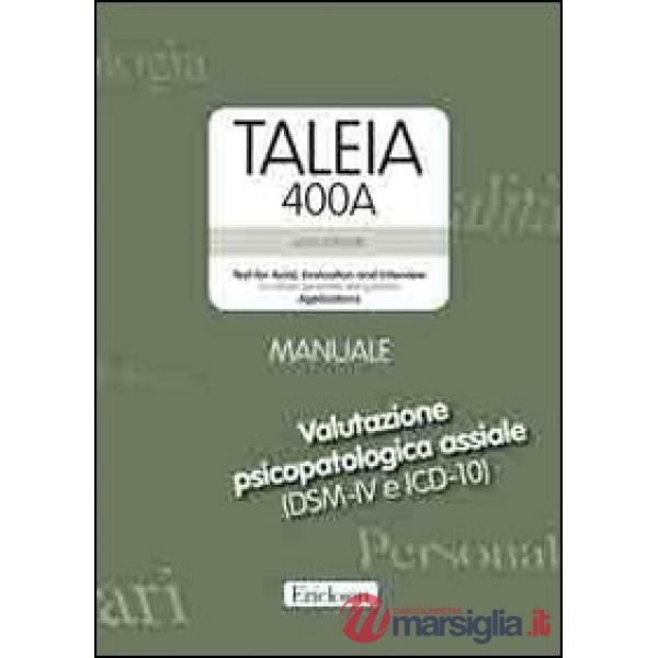 Taleia. 400 A. Test for axial evaluation and interview (for clinical, personnel 