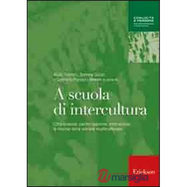 A scuola di intercultura. Cittadinanza, partecipazione, interazione: le risorse 