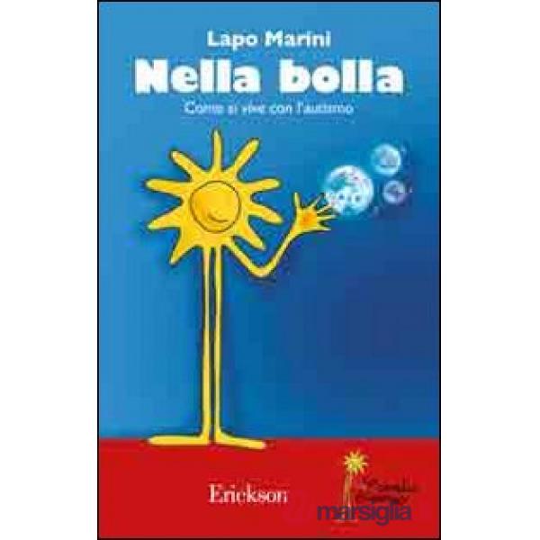 Nella bolla. Come si vive con l'autismo