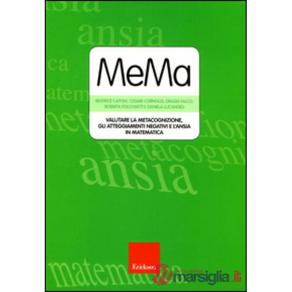 MeMa. Valutare la metacognizione, gli atteggiamenti negativi e l'ansia in matematica. Con CD-ROM