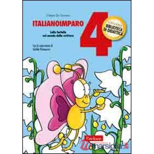 ItalianoImparo. Vol. 4: Lalla farfalla nel mondo della scrittura