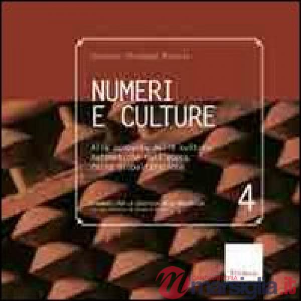 Numeri e culture. Alla scoperta delle culture matematiche nell'epoca della globa