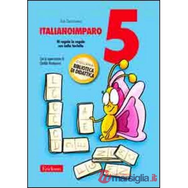 ItalianoImparo. Vol. 5: Di regola in regola con Lalla Farfalla