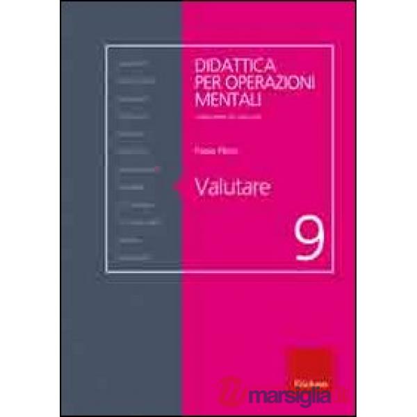 Valutare. Didattica per operazioni mentali