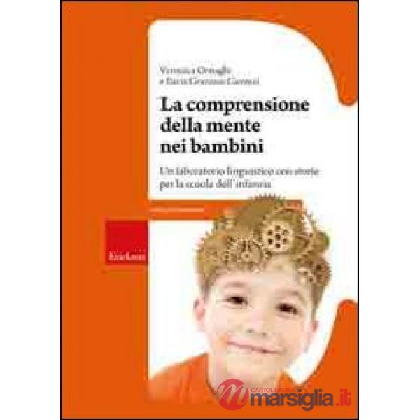 Comprensione della mente nei bambini. Un laboratorio linguistico con storie per 