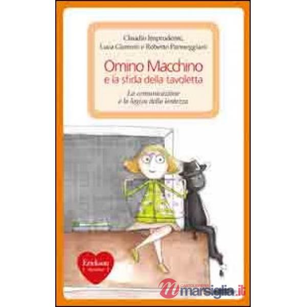 Omino Macchino e la sfida della tavoletta. La comunicazione e la logica della le