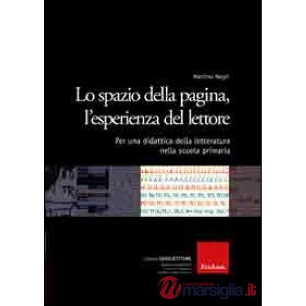 Spazio della pagina, l'esperienza del lettore. Per una didattica della letteratu