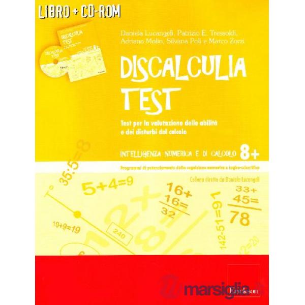 Discalculia test. Test per la valutazione delle abilità e dei disturbi. Con CD-R