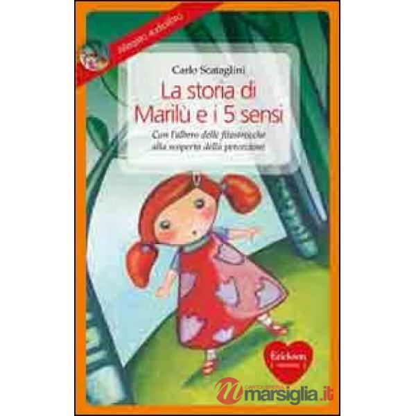 Storia di Marilù e i 5 sensi. Con CD Audio (La)