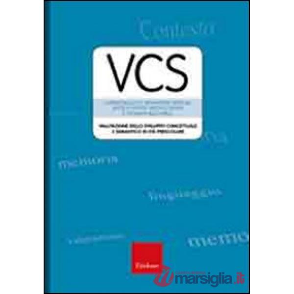VCS. Valutazione dello sviluppo concettuale e semantico in età prescolare