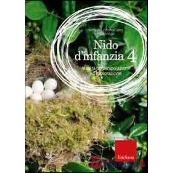 Nido d'infanzia. Vol. 4: Attività di manipolazione ed esplorazione.