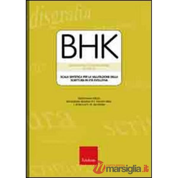 BHK. Scala sintetica per la valutazione della scrittura in età evolutiva
