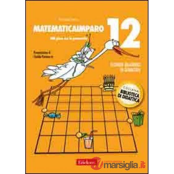 MatematicaImparo. Vol. 12: Lilli gioca con la geometria.