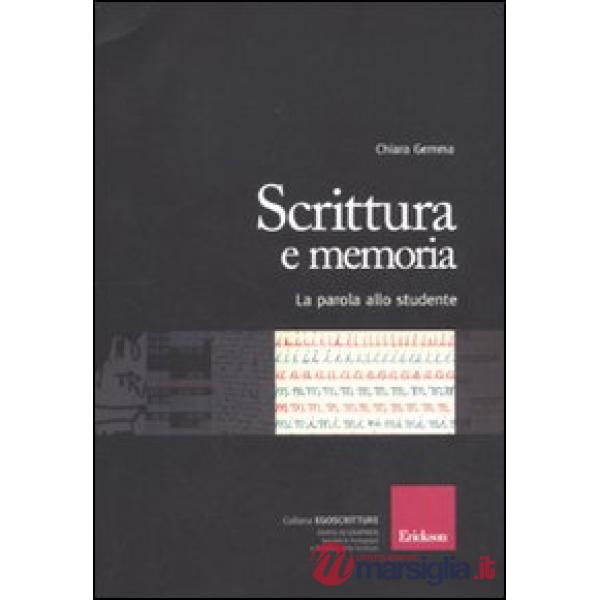 Scrittura e memoria. La parola allo studente