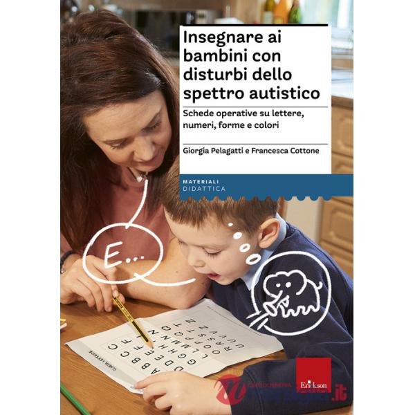 INSEGNARE AI BAMBINI CON DISTURBI DELLO SPETTRO AUTISTICO