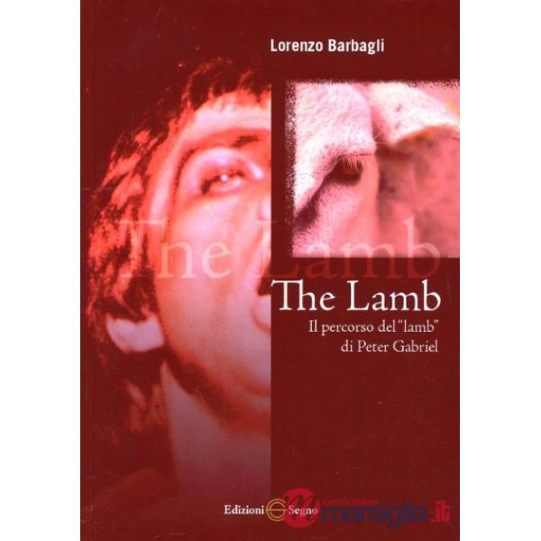 The lamb. Il percorso del «lamb» di Peter Gabriel