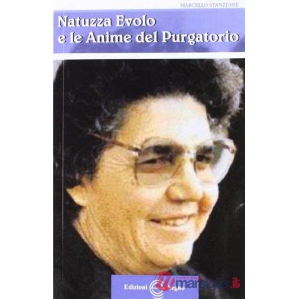 Natuzza Evolo e le anime del purgatorio