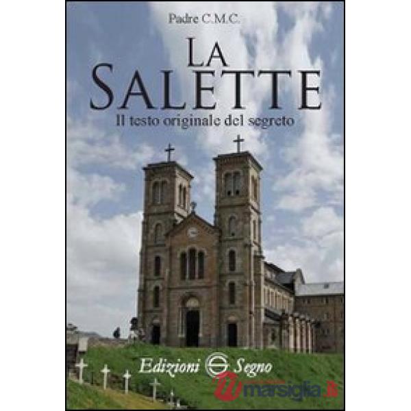 La Salette. Il testo originale del segreto