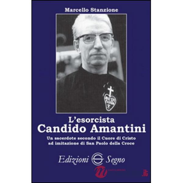 L'esorcista Candito Amantini
