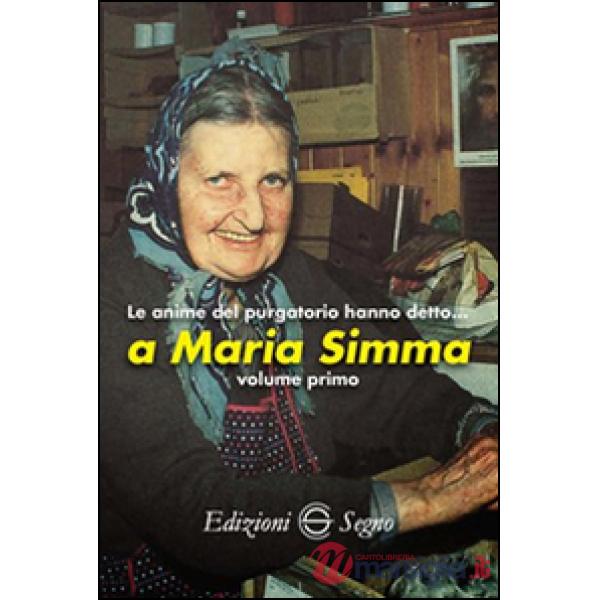 Le anime del Purgatorio hanno detto... a Maria Simma