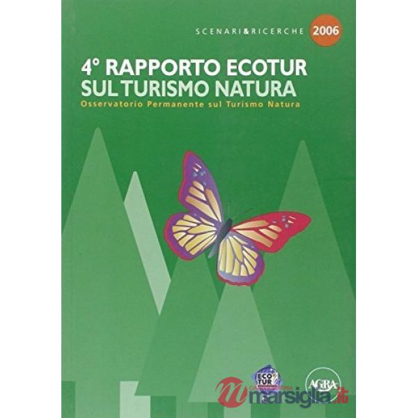 4º rapporto Ecotur sul turismo natura