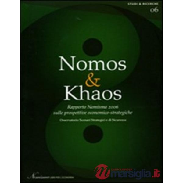 Nomos & Khaos. 3° Rapporto 2006