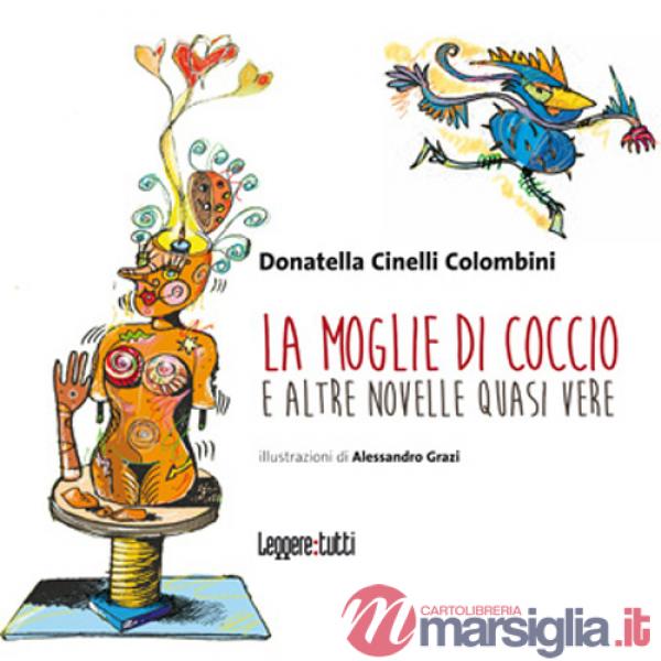 Moglie di coccio e altre 5 novelle quasi vere (La)