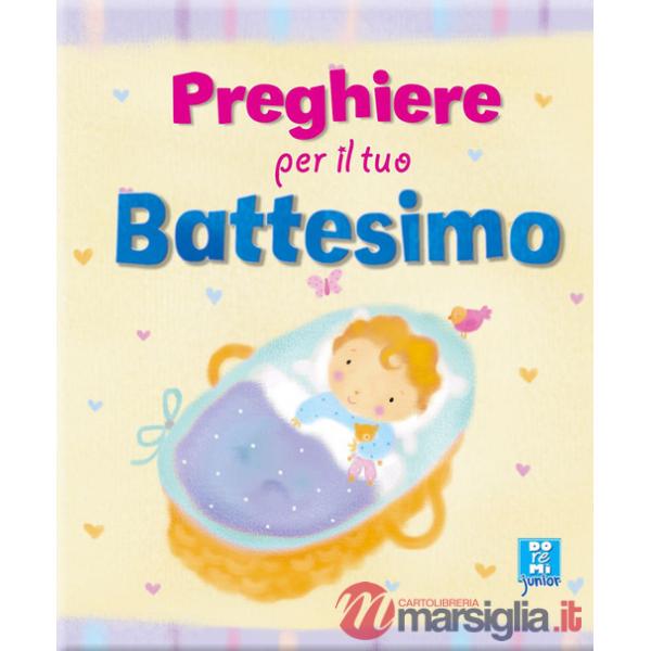 Preghiere per il tuo battesimo