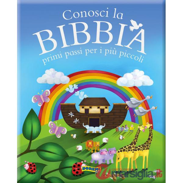 Conosci la Bibbia. Primi passi per i più piccoli